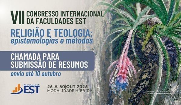 VII Congresso Internacional da Faculdades EST: Entre os Tempos